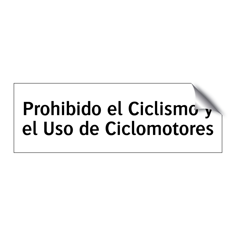 Prohibido el Ciclismo y el Uso de Ciclomotores