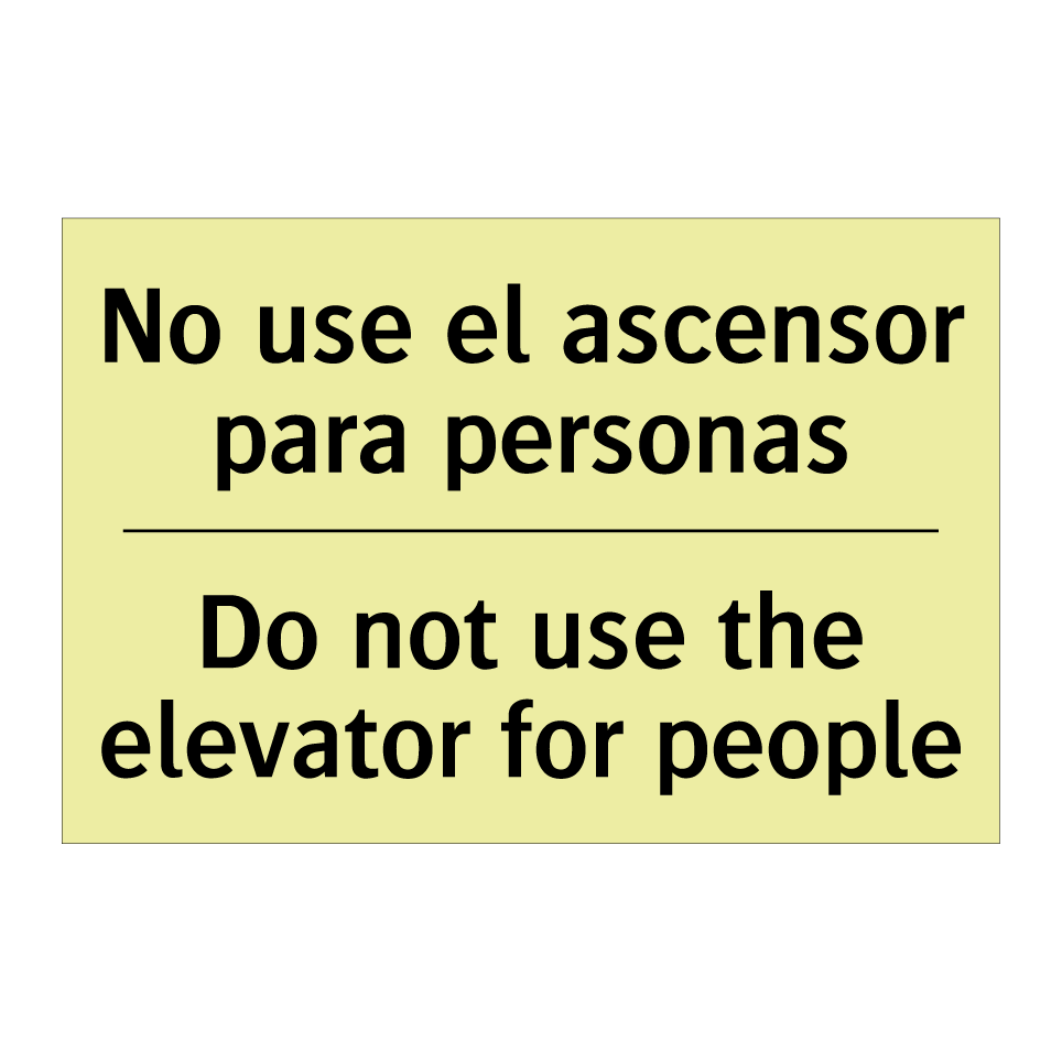 No use el ascensor para personas - Do not use the elevator for people