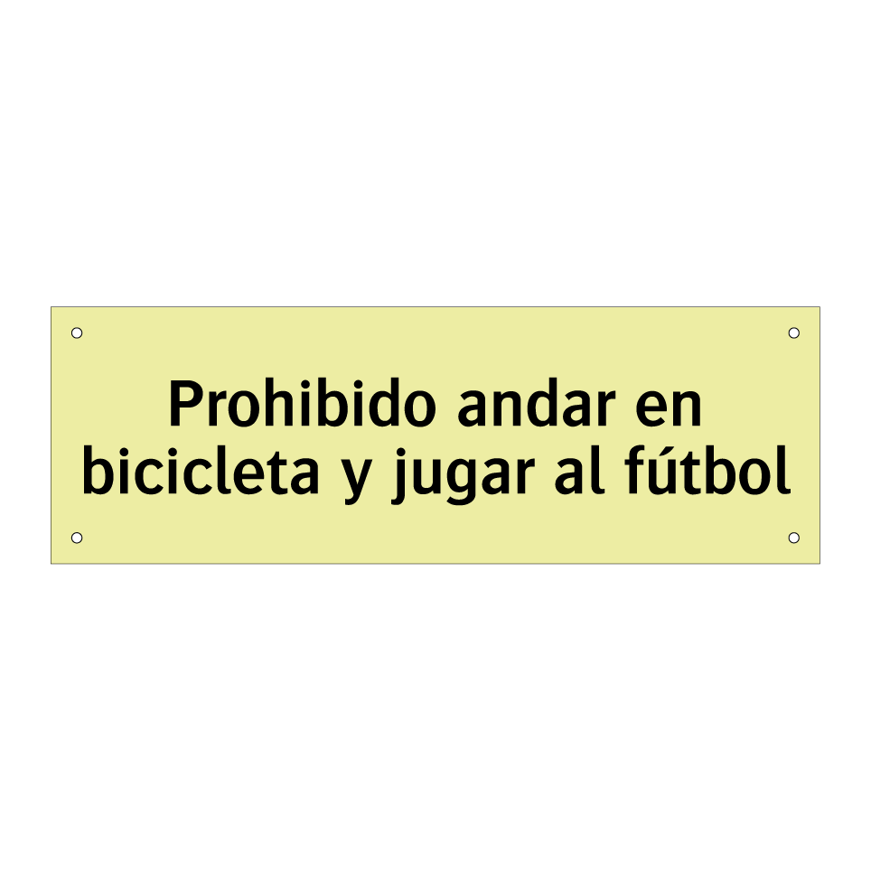 Prohibido andar en bicicleta y jugar al fútbol