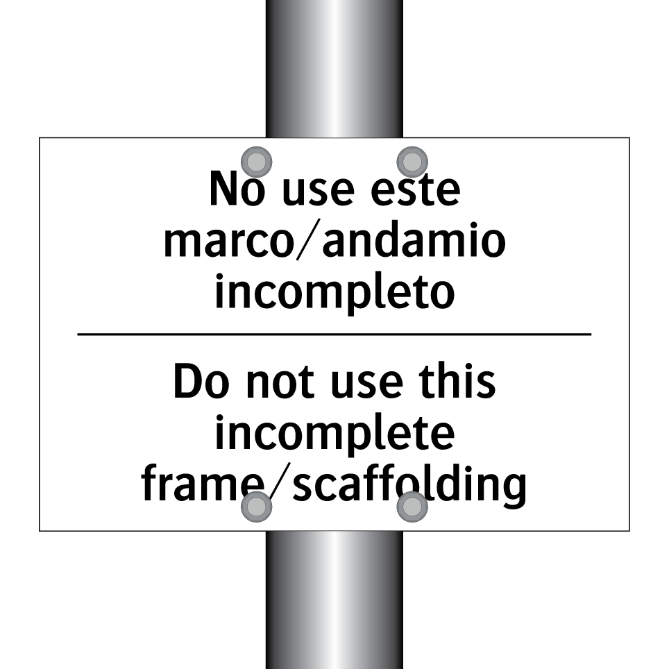No use este marco/andamio incompleto - Do not use this incomplete frame/scaffolding