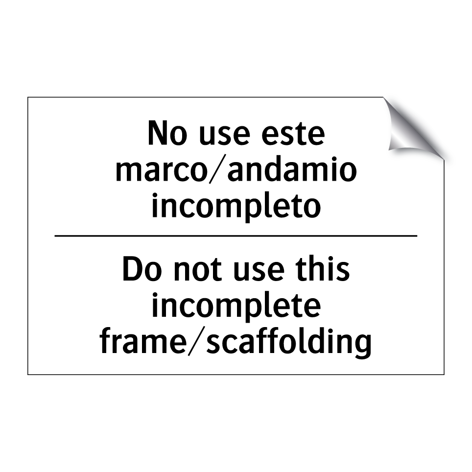 No use este marco/andamio incompleto - Do not use this incomplete frame/scaffolding