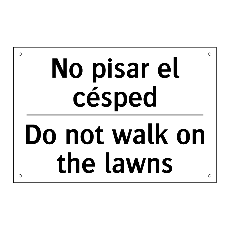No pisar el césped - Do not walk on the lawns
