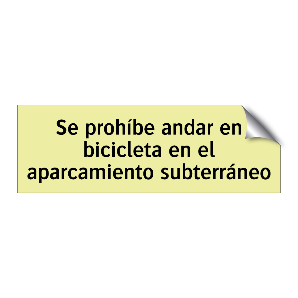 Se prohíbe andar en bicicleta en el aparcamiento subterráneo
