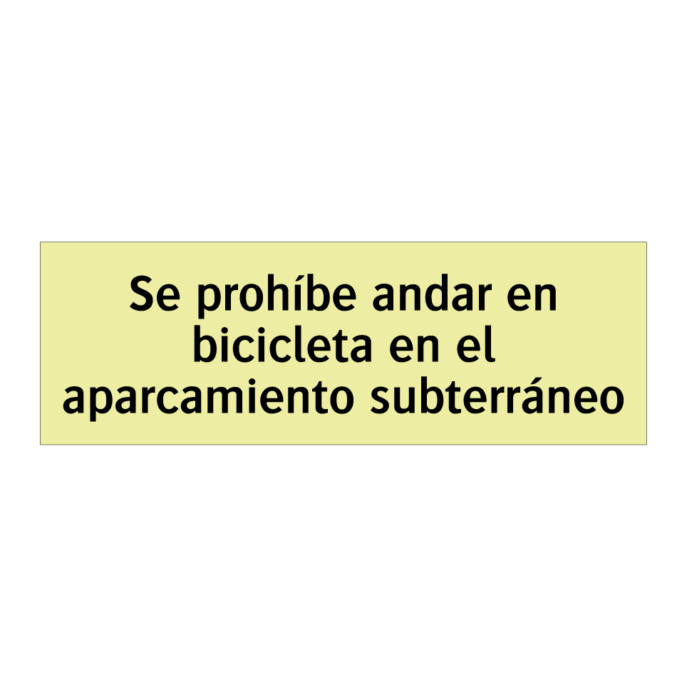 Se prohíbe andar en bicicleta en el aparcamiento subterráneo