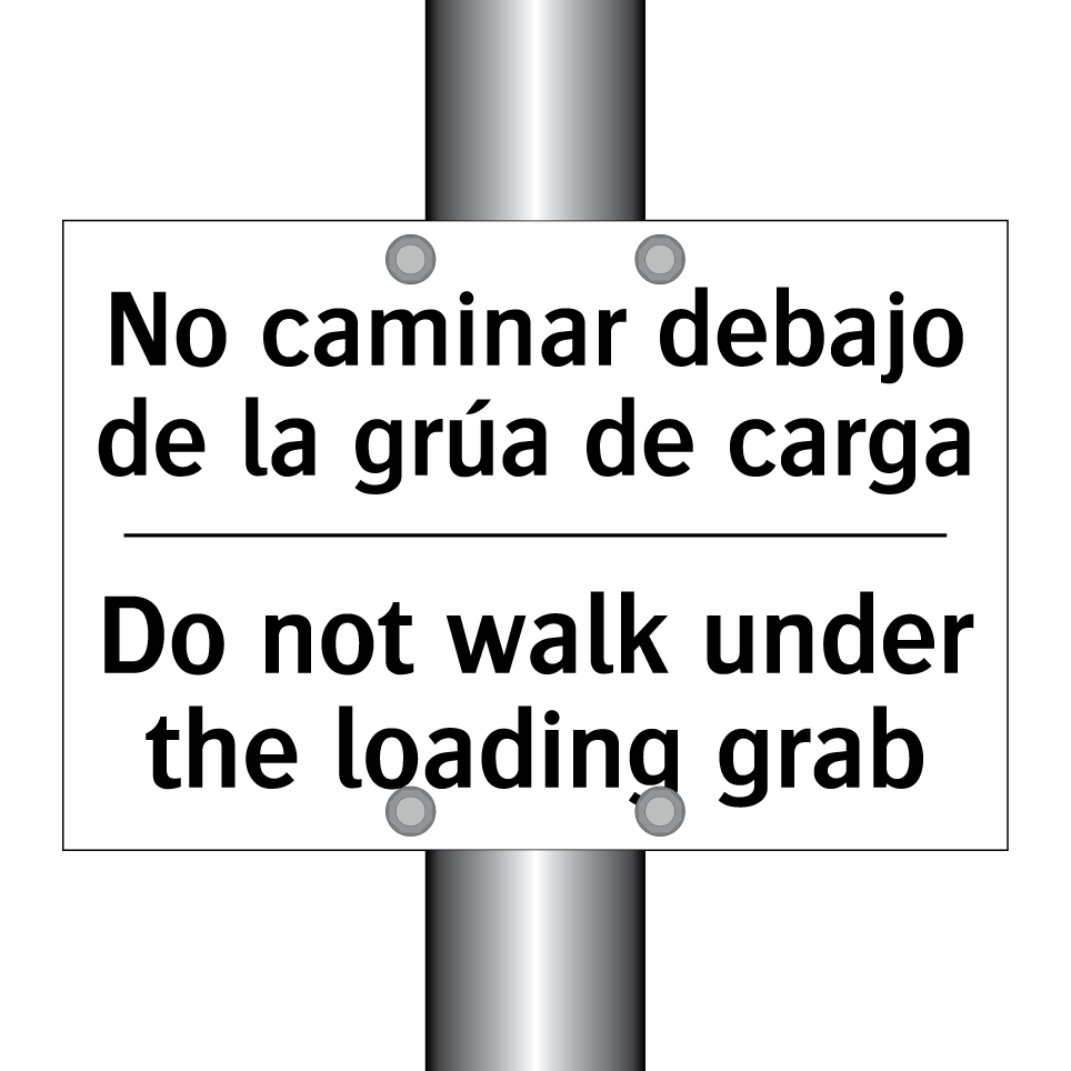 No caminar debajo de la grúa de carga - Do not walk under the loading grab