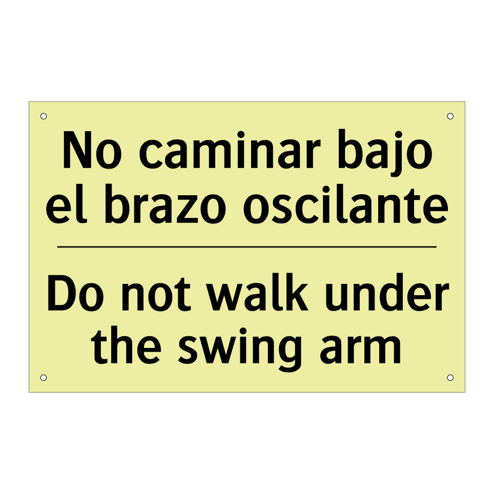 No caminar bajo el brazo oscilante - Do not walk under the swing arm