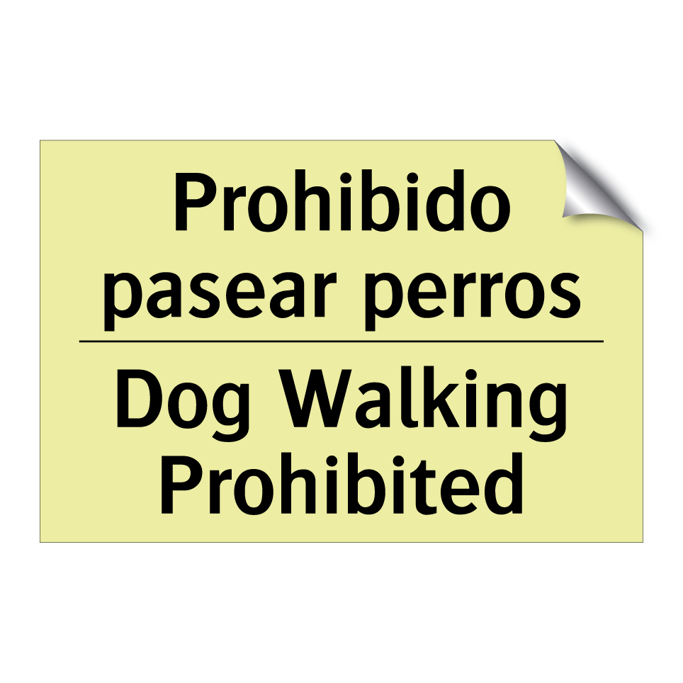 Prohibido pasear perros - Dog Walking Prohibited
