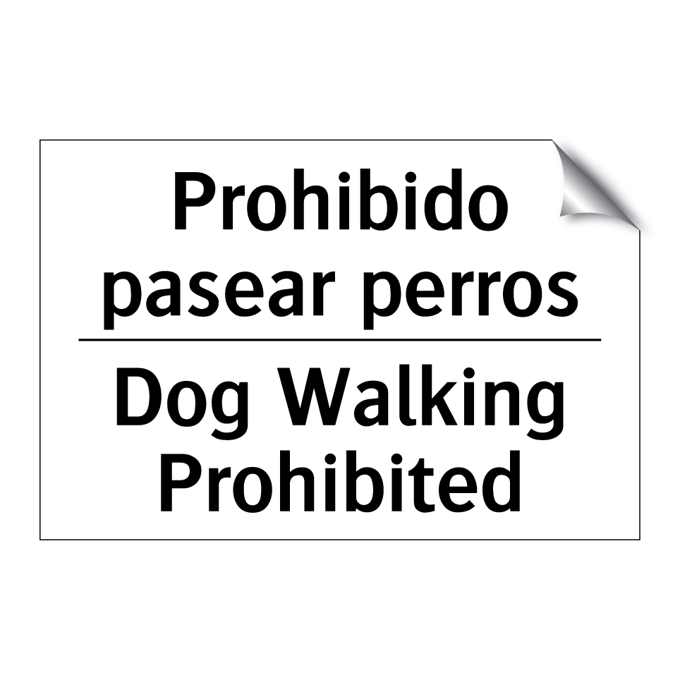 Prohibido pasear perros - Dog Walking Prohibited