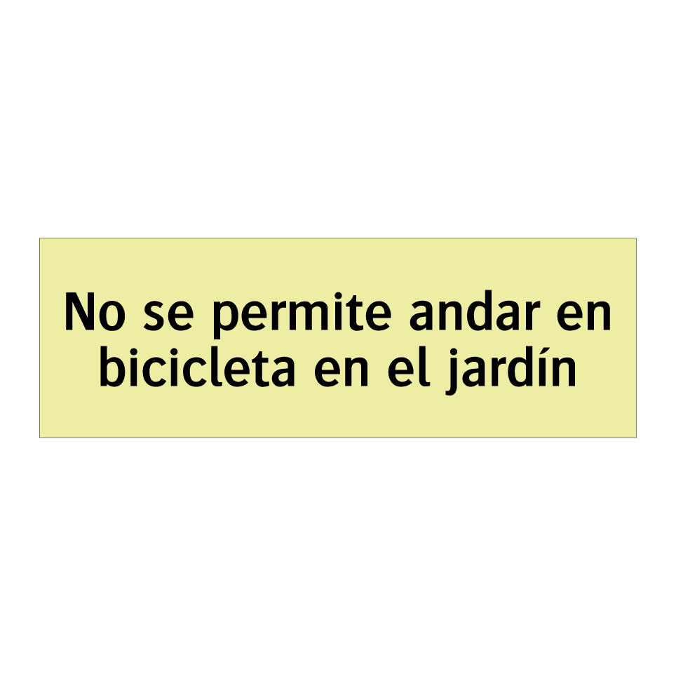 No se permite andar en bicicleta en el jardín
