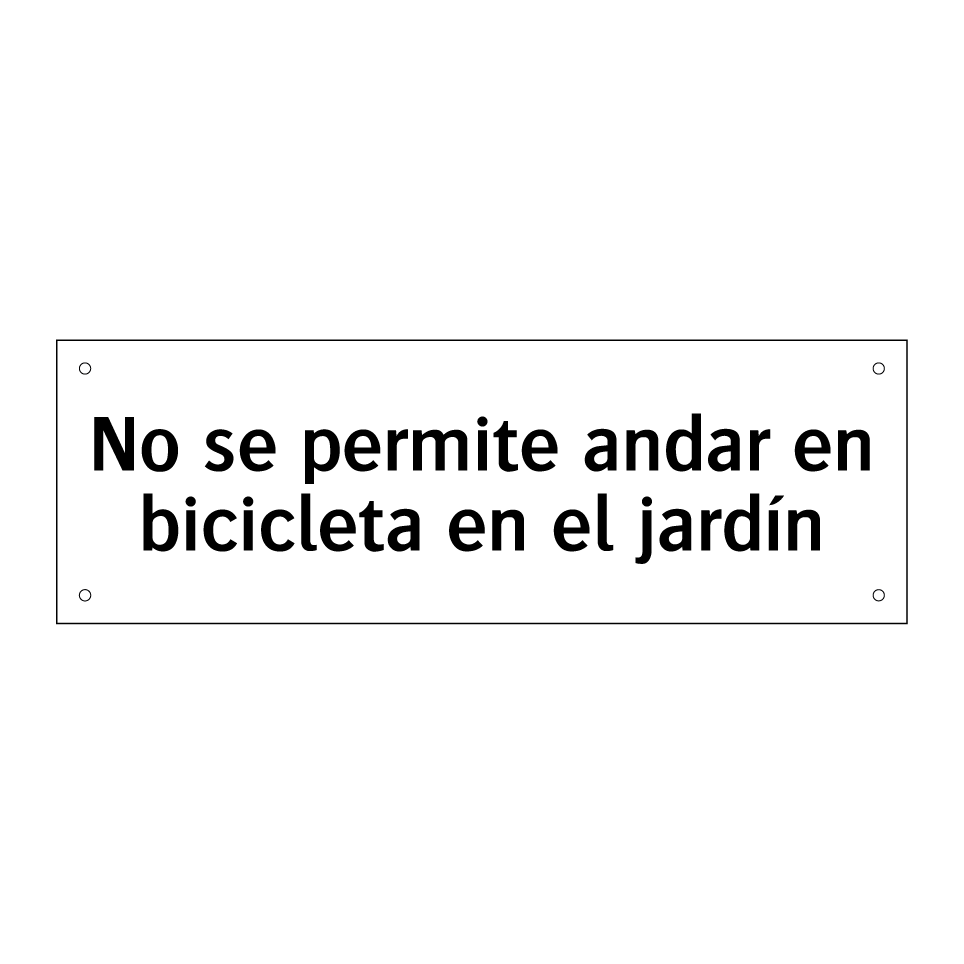 No se permite andar en bicicleta en el jardín