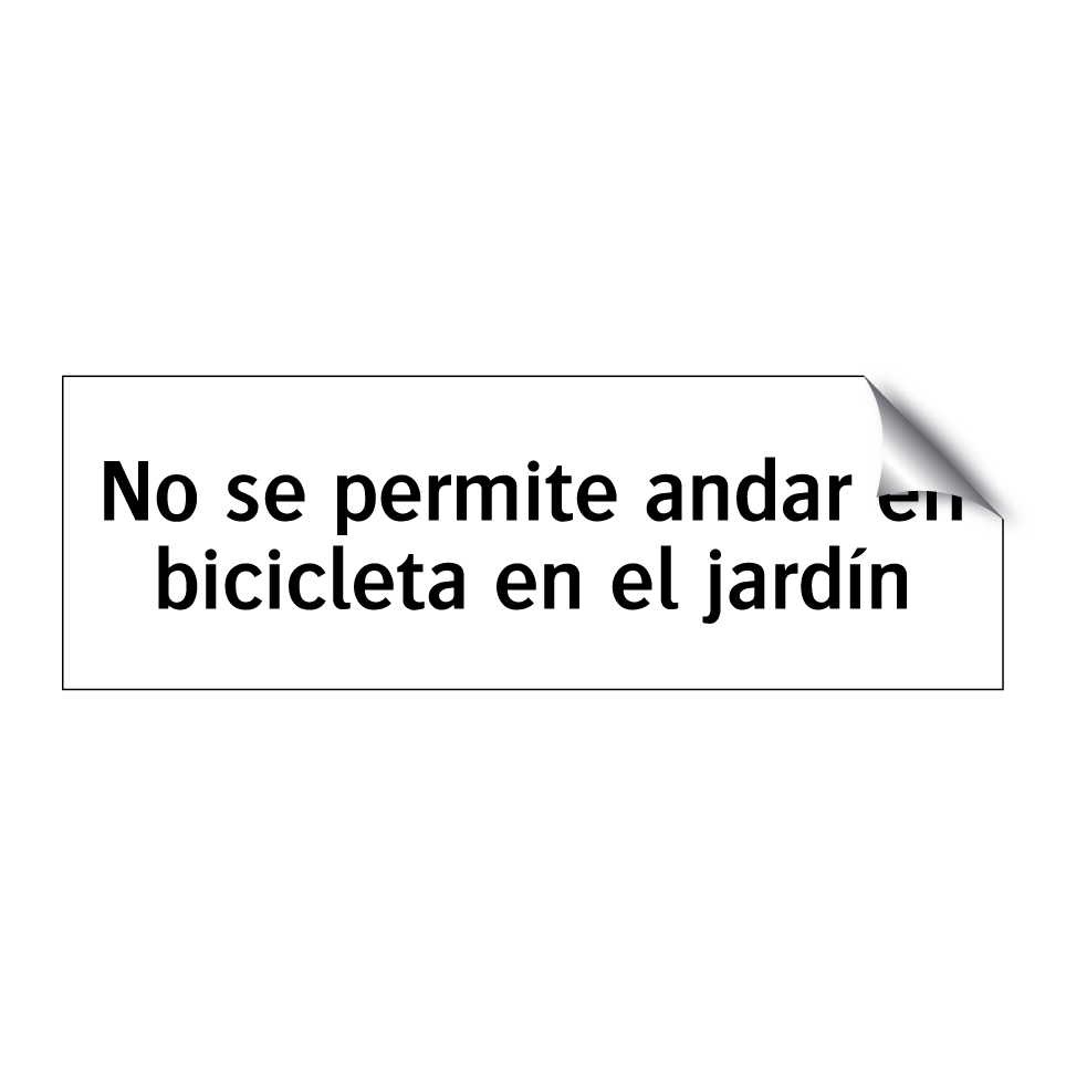 No se permite andar en bicicleta en el jardín