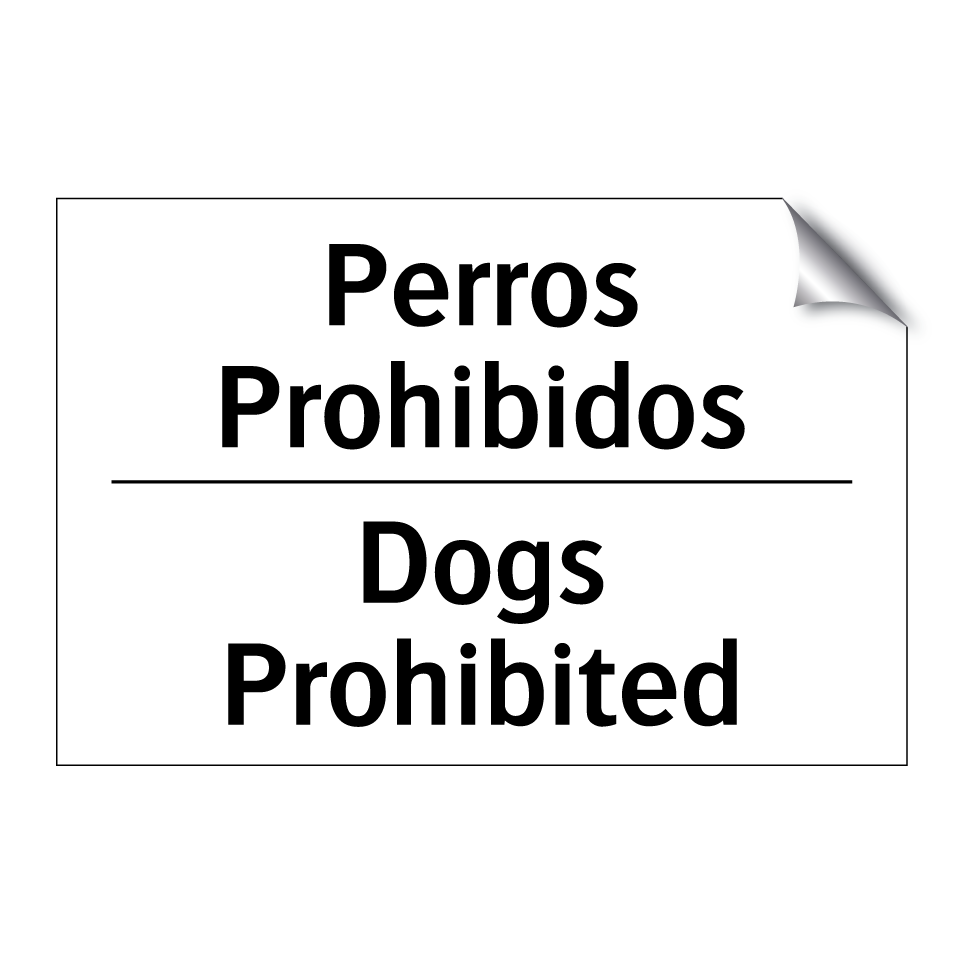 Perros Prohibidos - Dogs Prohibited