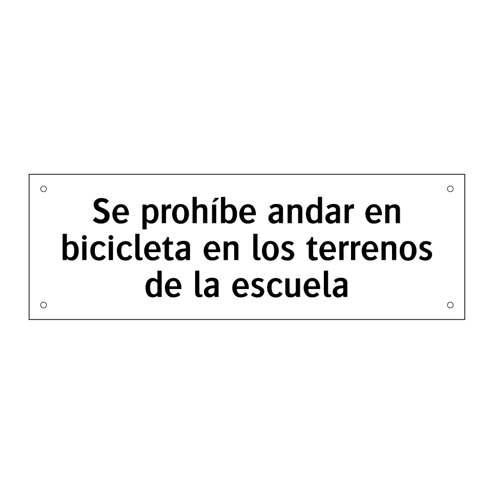 Se prohíbe andar en bicicleta en los terrenos de la escuela
