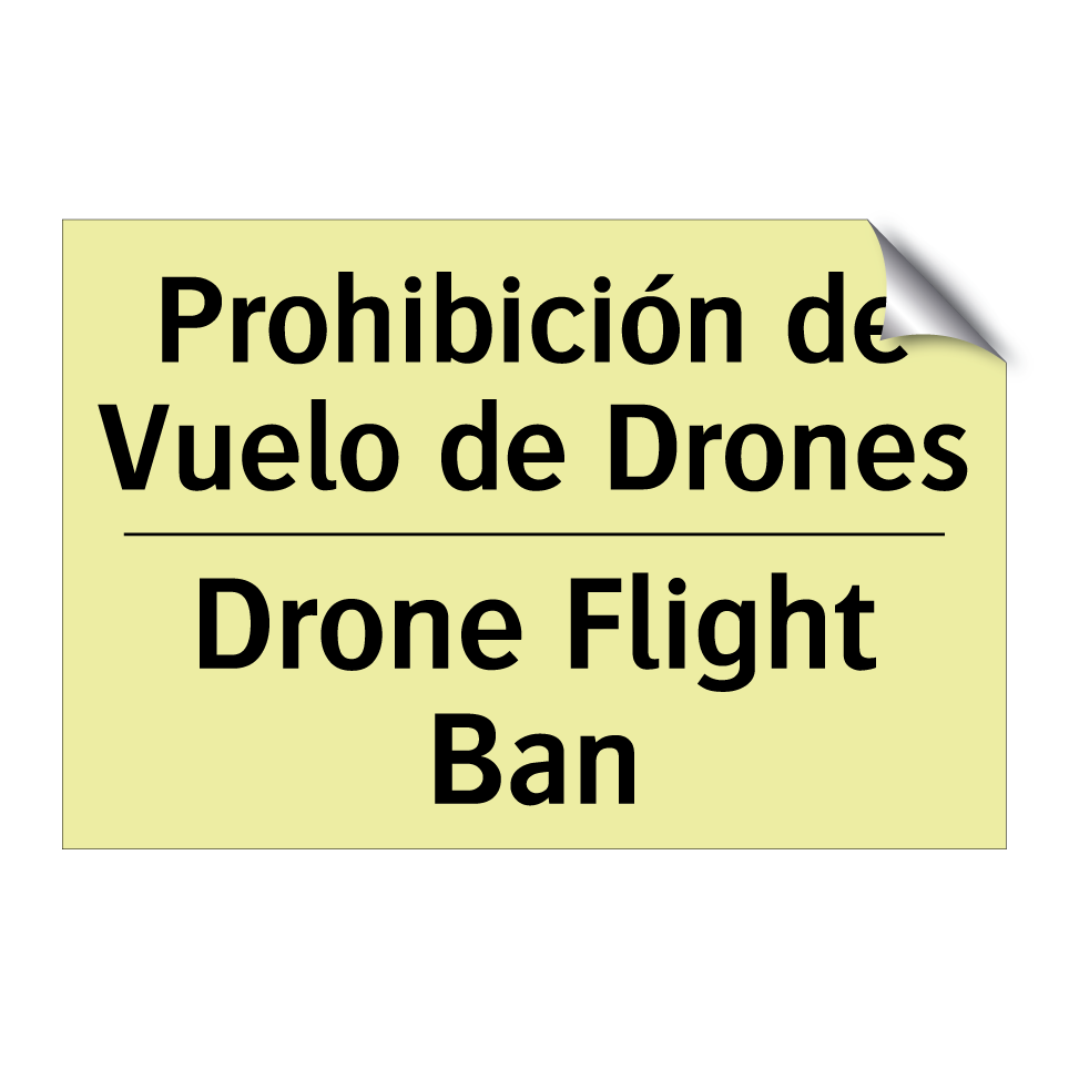 Prohibición de Vuelo de Drones - Drone Flight Ban