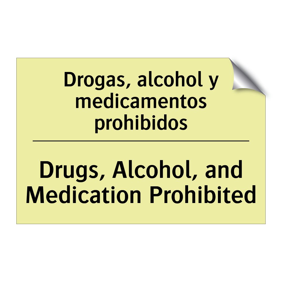 Drogas, alcohol y medicamentos prohibidos - Drugs, Alcohol, and Medication Prohibited