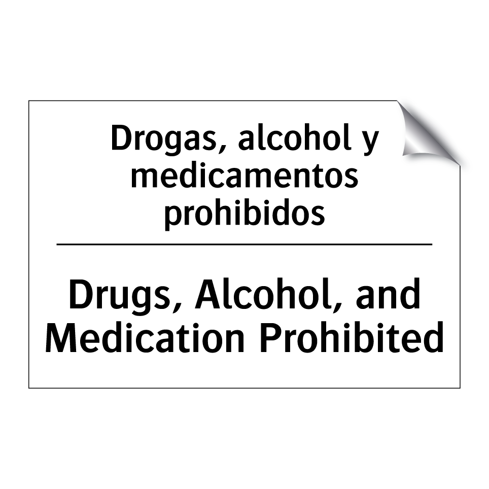 Drogas, alcohol y medicamentos prohibidos - Drugs, Alcohol, and Medication Prohibited