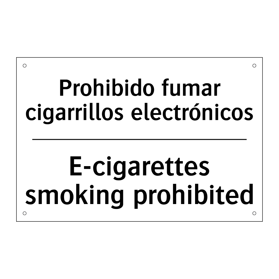 Prohibido fumar cigarrillos electrónicos - E-cigarettes smoking prohibited