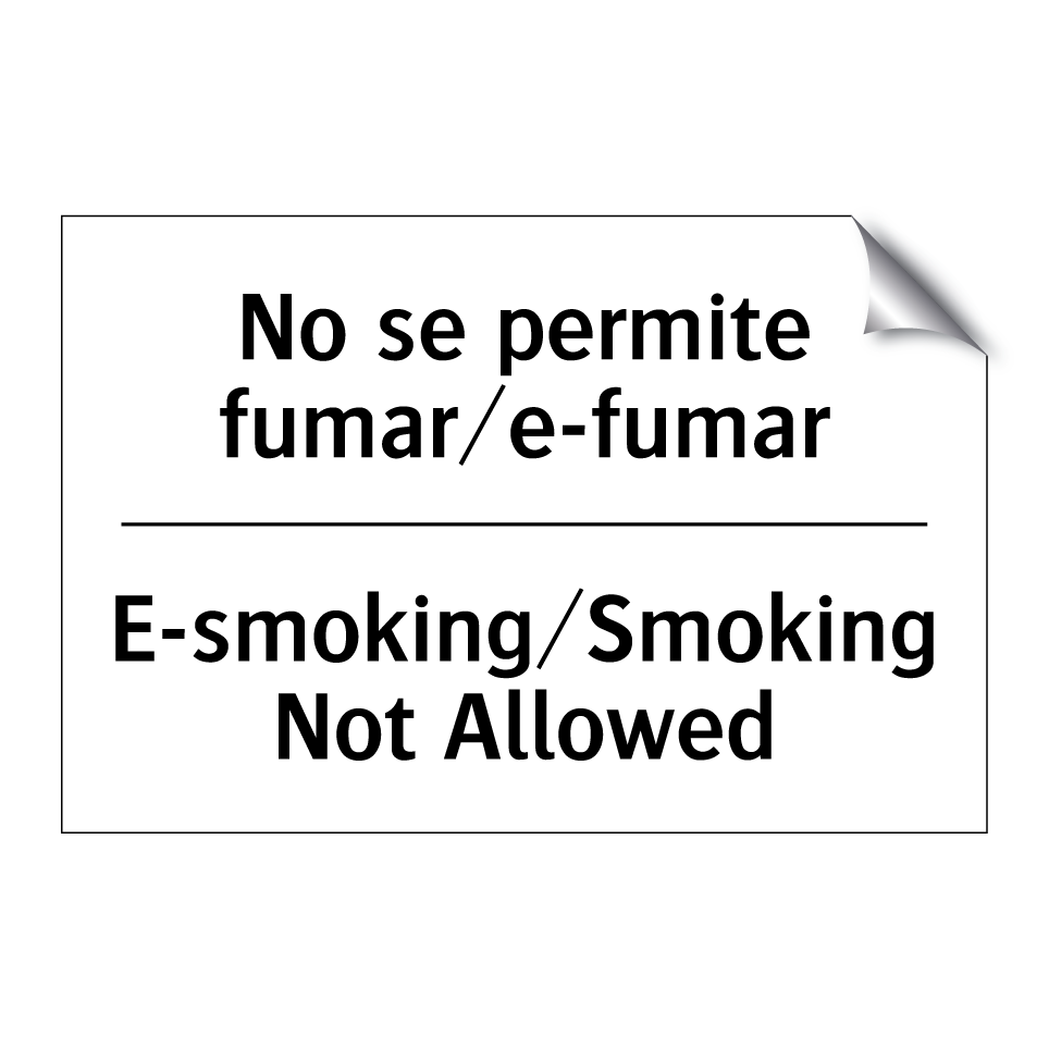 No se permite fumar/e-fumar - E-smoking/Smoking Not Allowed