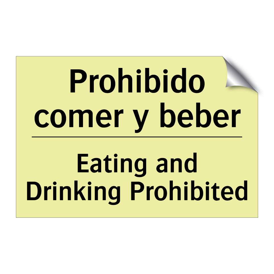 Prohibido comer y beber - Eating and Drinking Prohibited