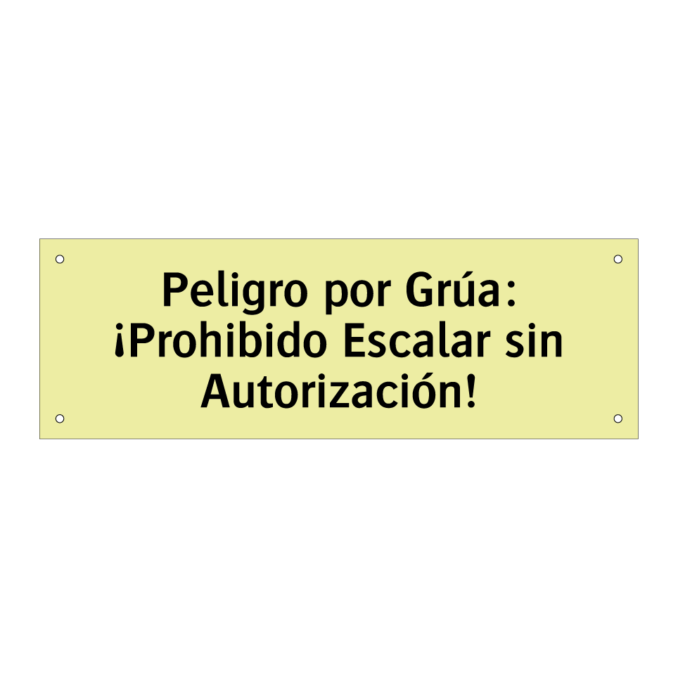 Peligro por Grúa: ¡Prohibido Escalar sin Autorización!