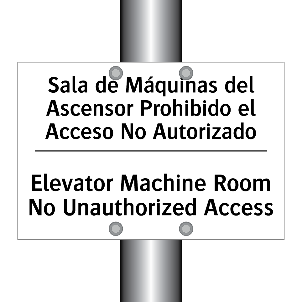 Sala de Máquinas del Ascensor Prohibido el Acceso No Autorizado - Elevator Machine Room No Unauthorized Access