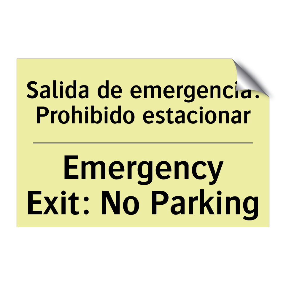 Salida de emergencia: Prohibido estacionar - Emergency Exit: No Parking