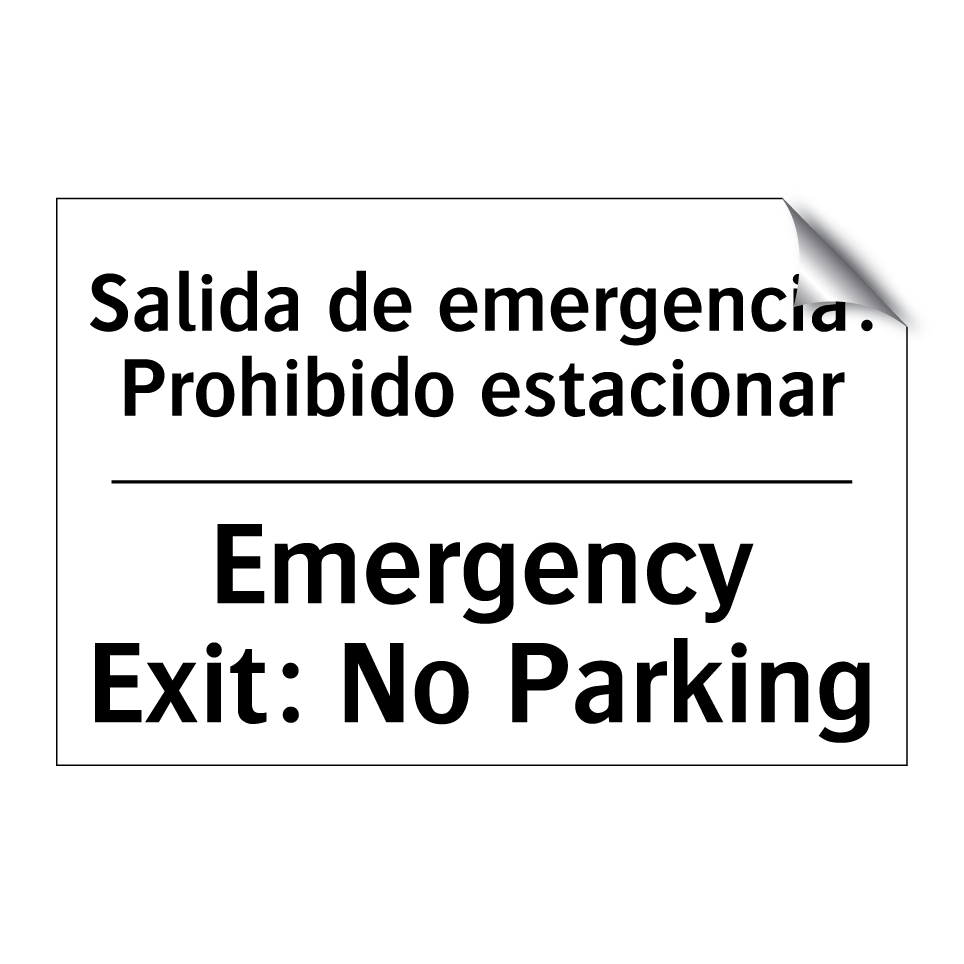 Salida de emergencia: Prohibido estacionar - Emergency Exit: No Parking