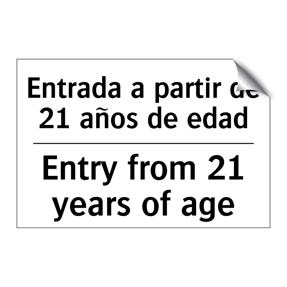 Entrada a partir de 21 años de edad - Entry from 21 years of age