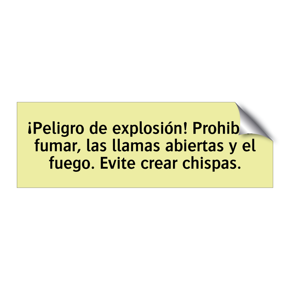 ¡Peligro de explosión! Prohibido fumar, las llamas abiertas y el fuego. Evite crear chispas.