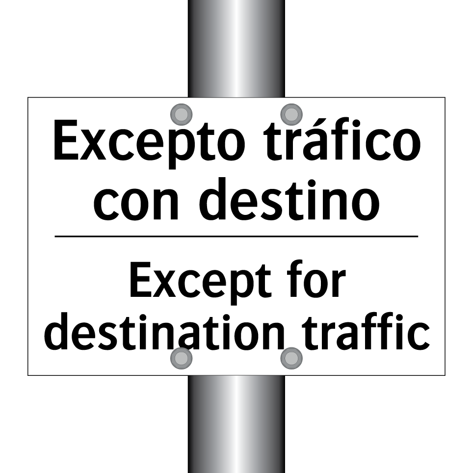 Excepto tráfico con destino - Except for destination traffic