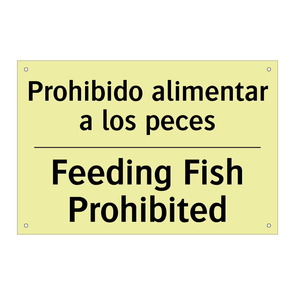 Prohibido alimentar a los peces - Feeding Fish Prohibited