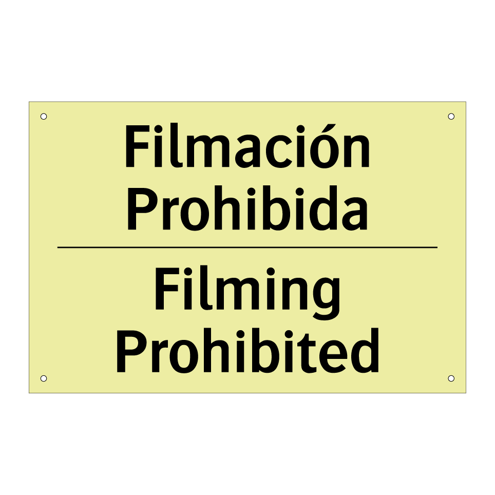 Filmación Prohibida - Filming Prohibited