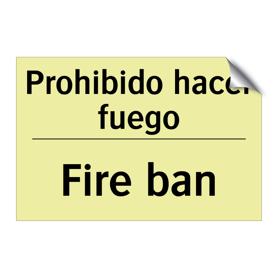 Prohibido hacer fuego - Fire ban