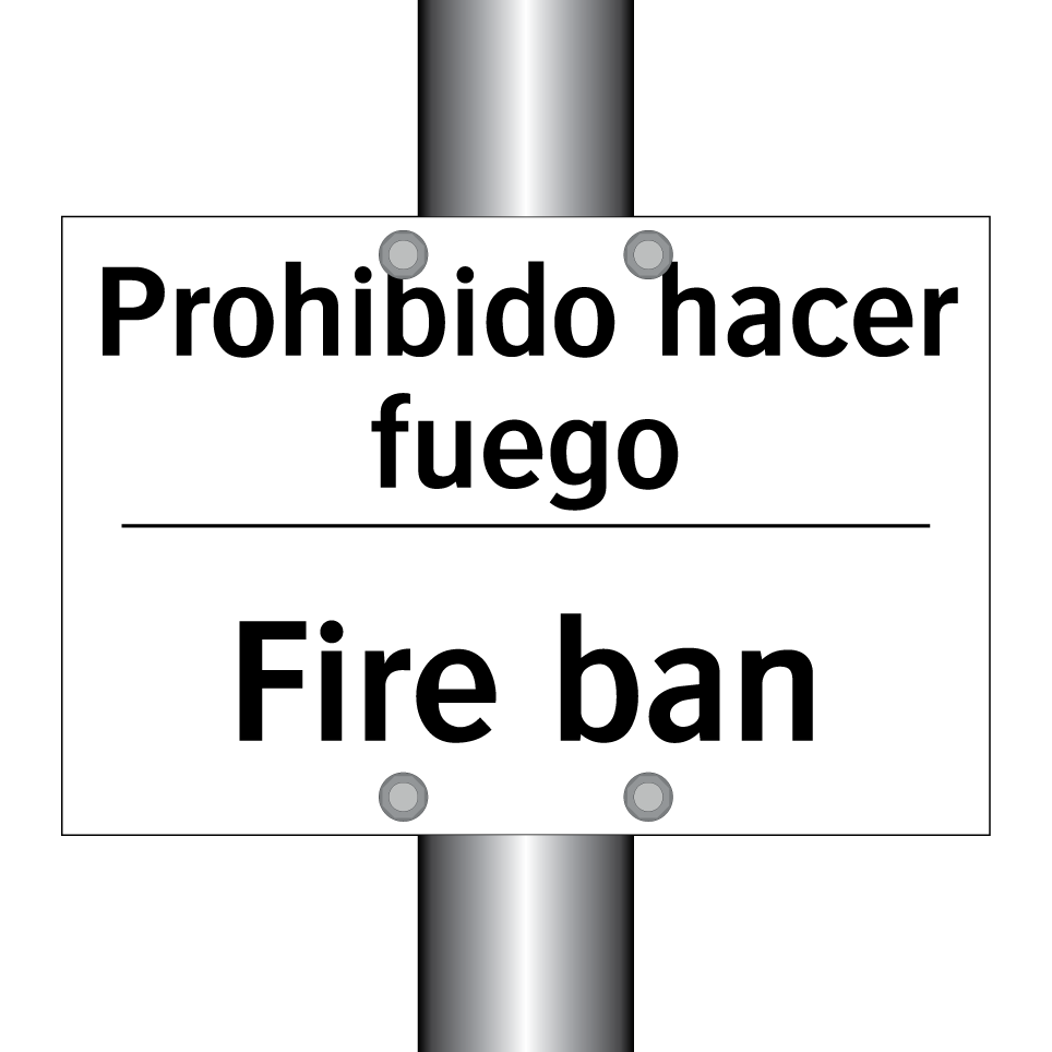 Prohibido hacer fuego - Fire ban