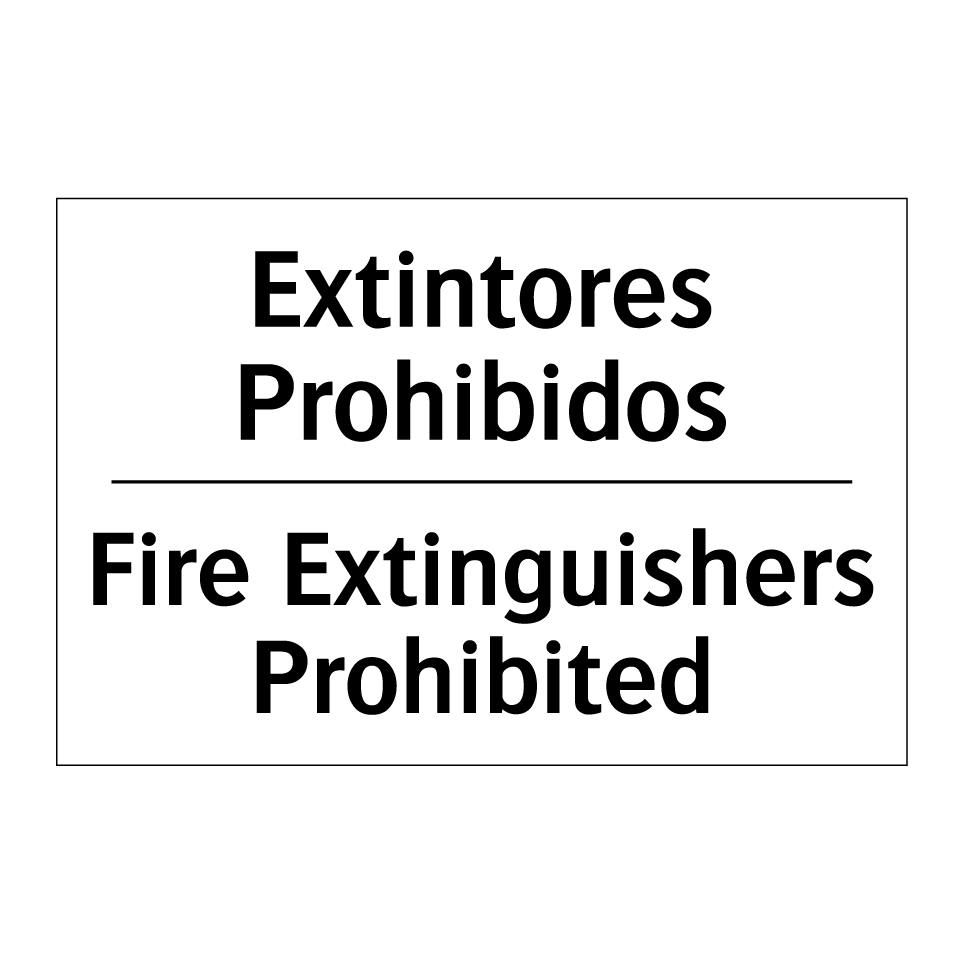 Extintores Prohibidos - Fire Extinguishers Prohibited