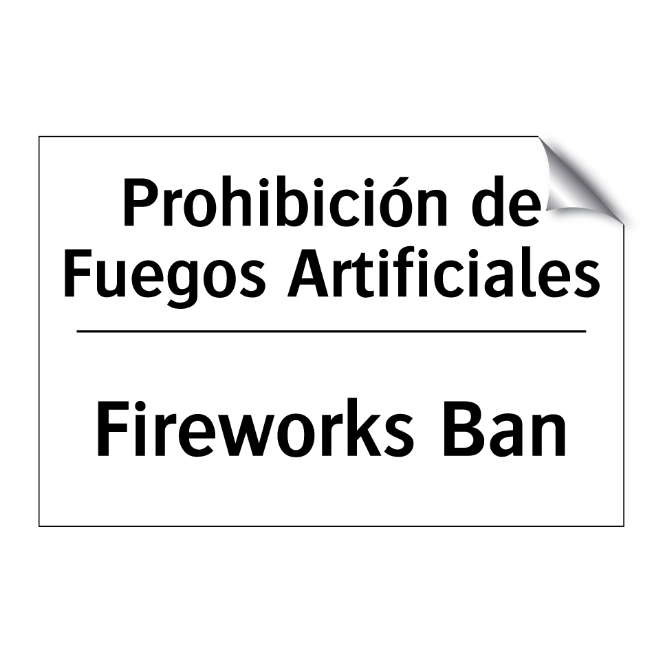 Prohibición de Fuegos Artificiales - Fireworks Ban
