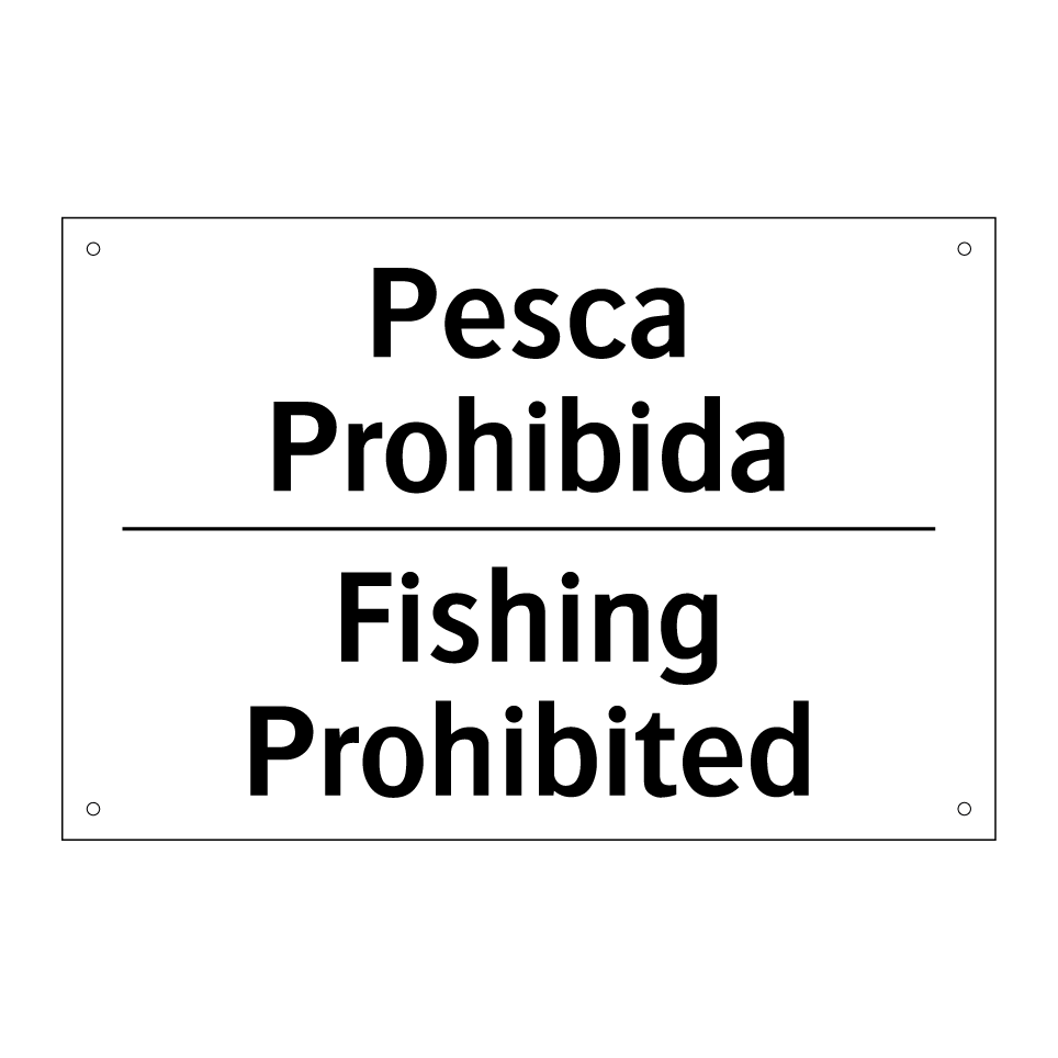 Pesca Prohibida - Fishing Prohibited