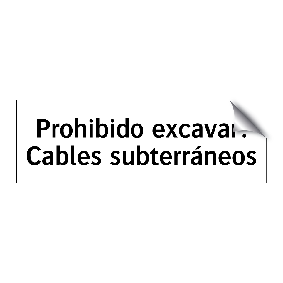 Prohibido excavar: Cables subterráneos