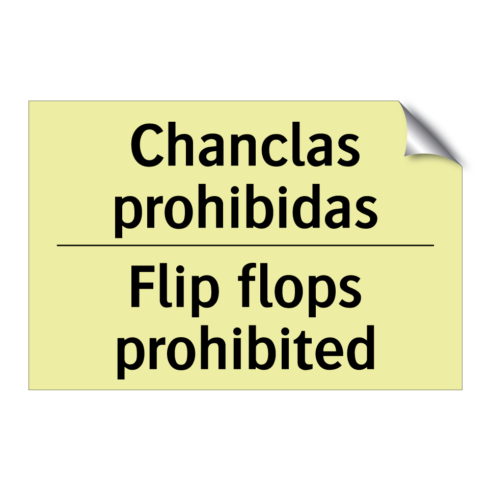 Chanclas prohibidas - Flip flops prohibited