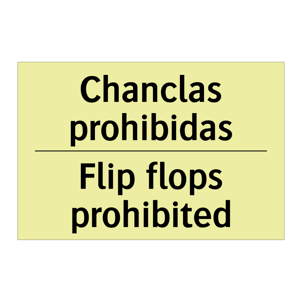 Chanclas prohibidas - Flip flops prohibited