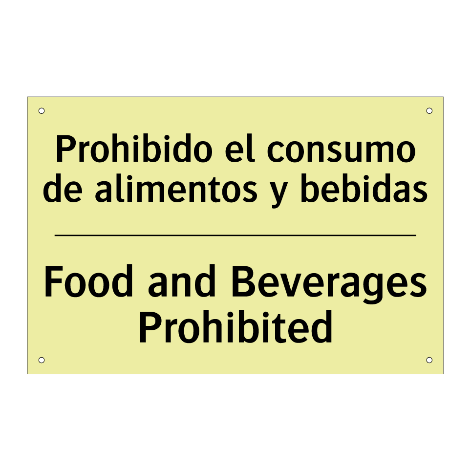 Prohibido el consumo de alimentos y bebidas - Food and Beverages Prohibited
