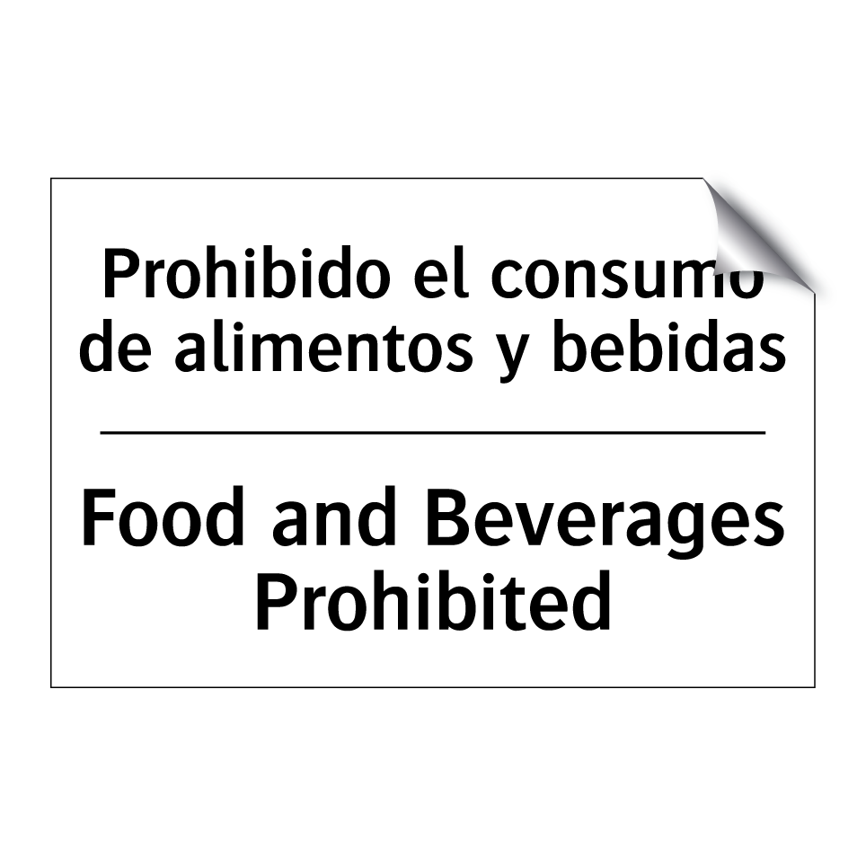 Prohibido el consumo de alimentos y bebidas - Food and Beverages Prohibited