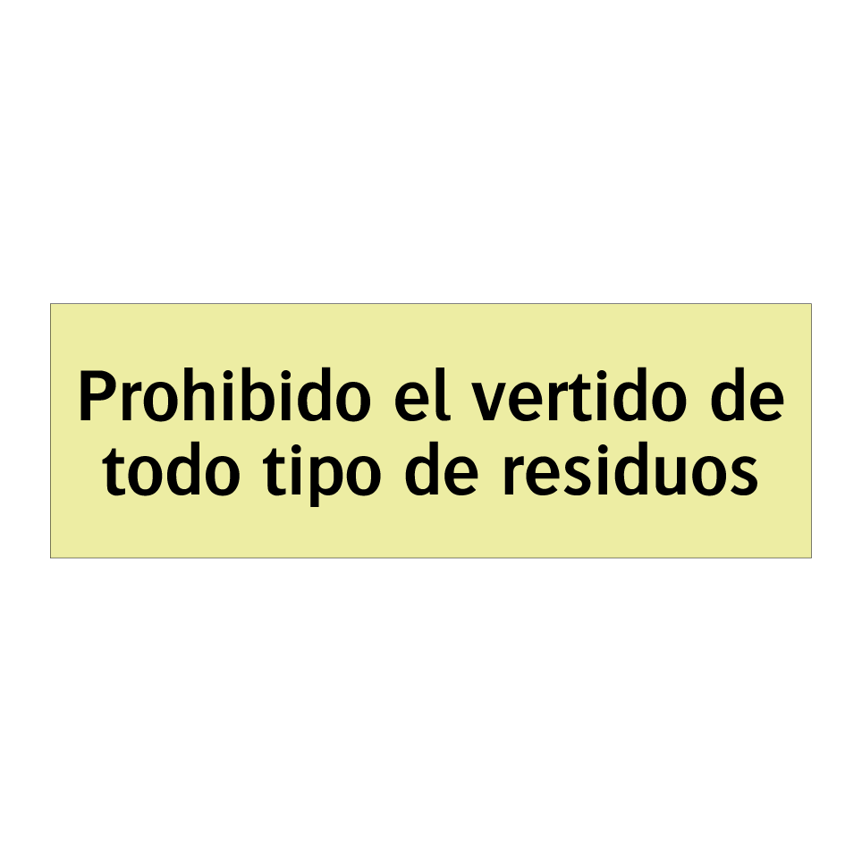 Prohibido el vertido de todo tipo de residuos
