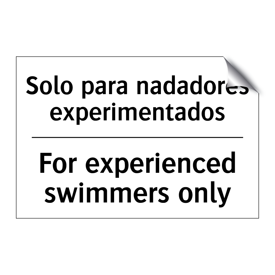 Solo para nadadores experimentados - For experienced swimmers only