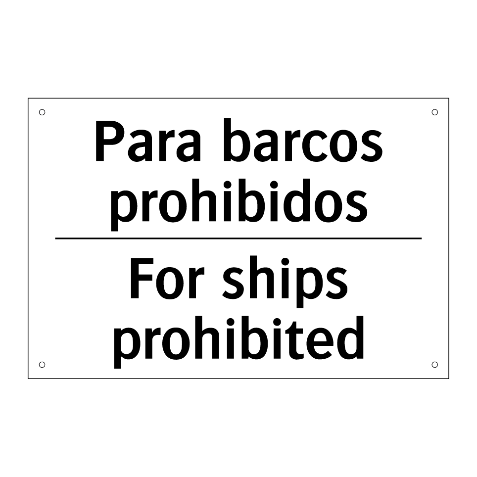 Para barcos prohibidos - For ships prohibited