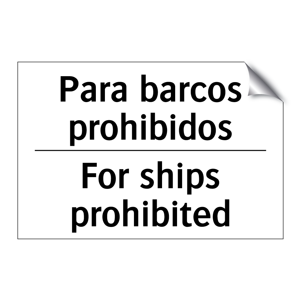 Para barcos prohibidos - For ships prohibited