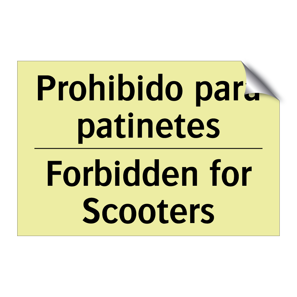 Prohibido para patinetes - Forbidden for Scooters