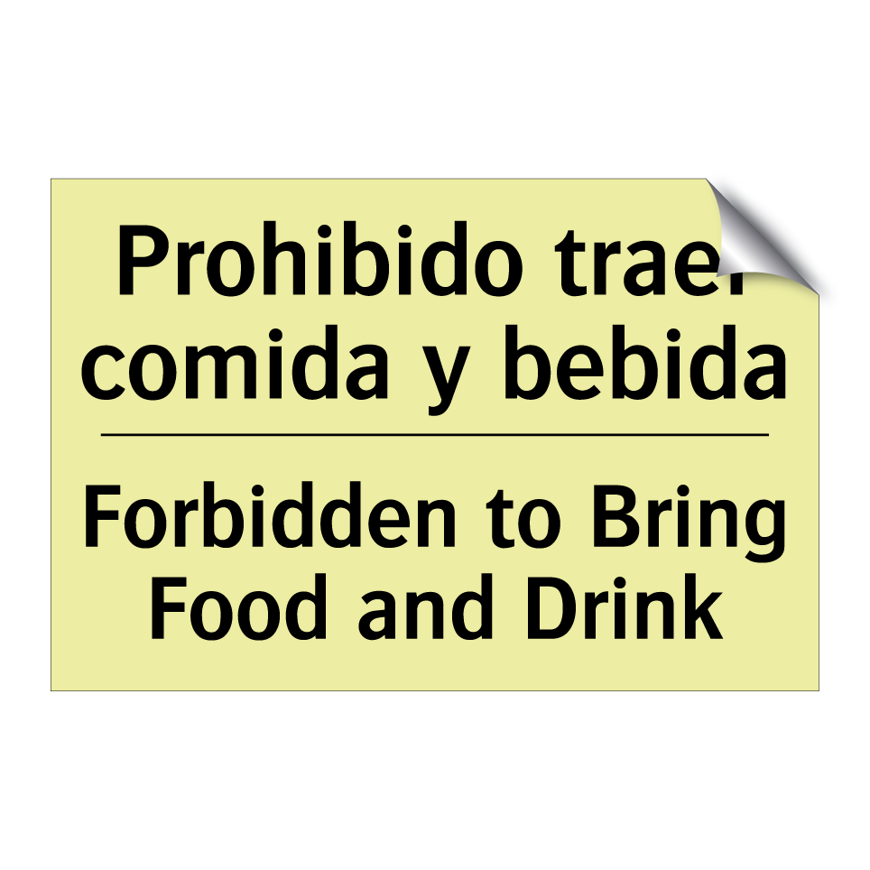 Prohibido traer comida y bebida - Forbidden to Bring Food and Drink