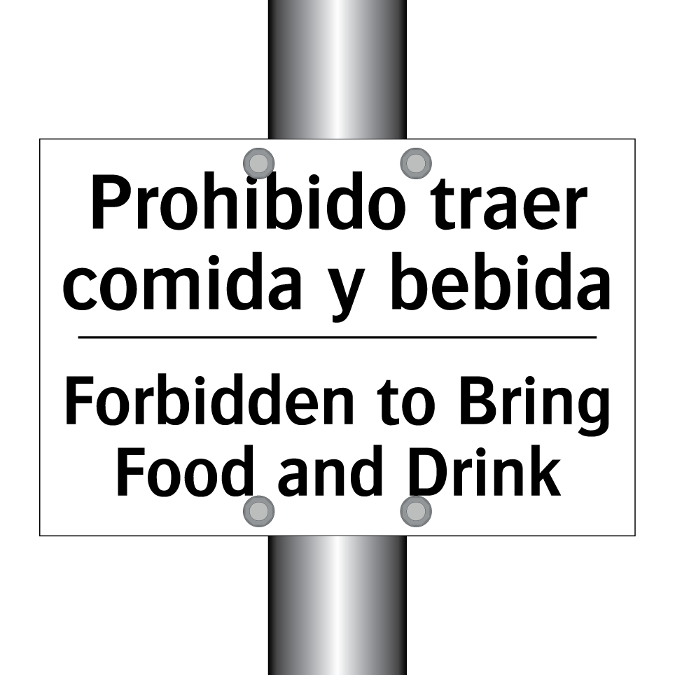 Prohibido traer comida y bebida - Forbidden to Bring Food and Drink