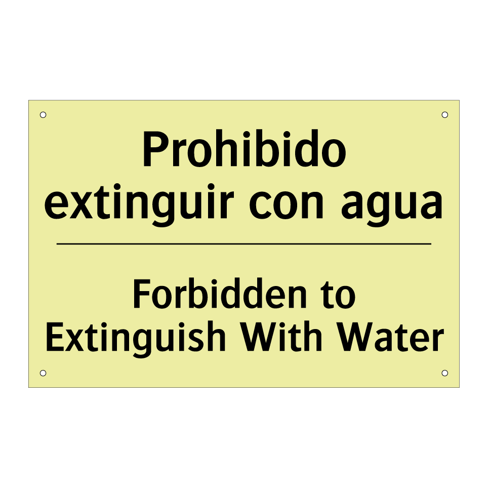 Prohibido extinguir con agua - Forbidden to Extinguish With Water